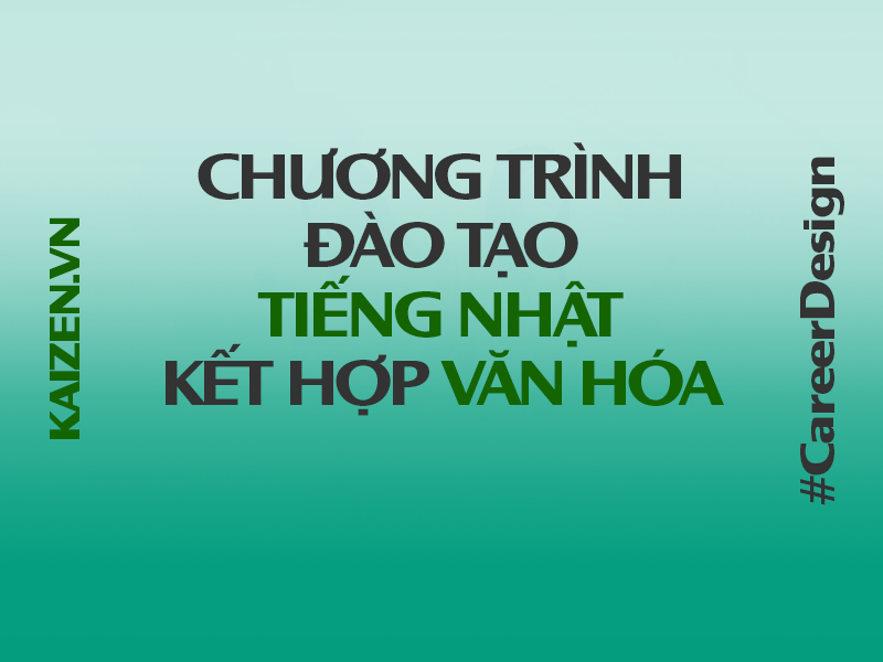 Chương trình đào tạo tiếng Nhật kết hợp văn hóa tại KaizenYoshidaSchool